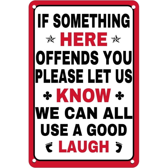 Metal Tin Sign if Something Here Offends you Please let us Know we Can All use a Good Laugh Sign for Home Bar Club Wall Garage Signs Man Cave Decor Bar Signs 12x8 Inch