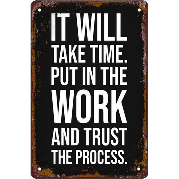 Metal Tin Sign Trust the Process Quote | Vintage Wall Decor Plaque for Home Kitchen Coffee Bar Bathroom Garden Garage Man Cave 8x12 Inch