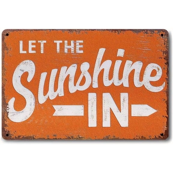 Metal Tin Sign, "let The Sunshine In" Sign, 8""x12" Restaurant Cafe Decoration, Men's Cave Bar Decoration, Farm Decoration, Garage Decoration, Warning Sign, Event & Party Supplies