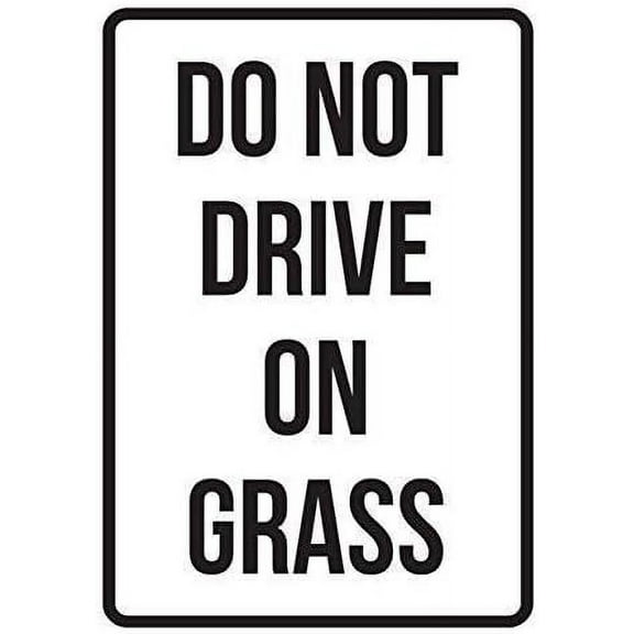 Metal Tin Signs 8x12 Do Not Drive On Grass No Parking Warning Street Sign Personalized Wall Decor