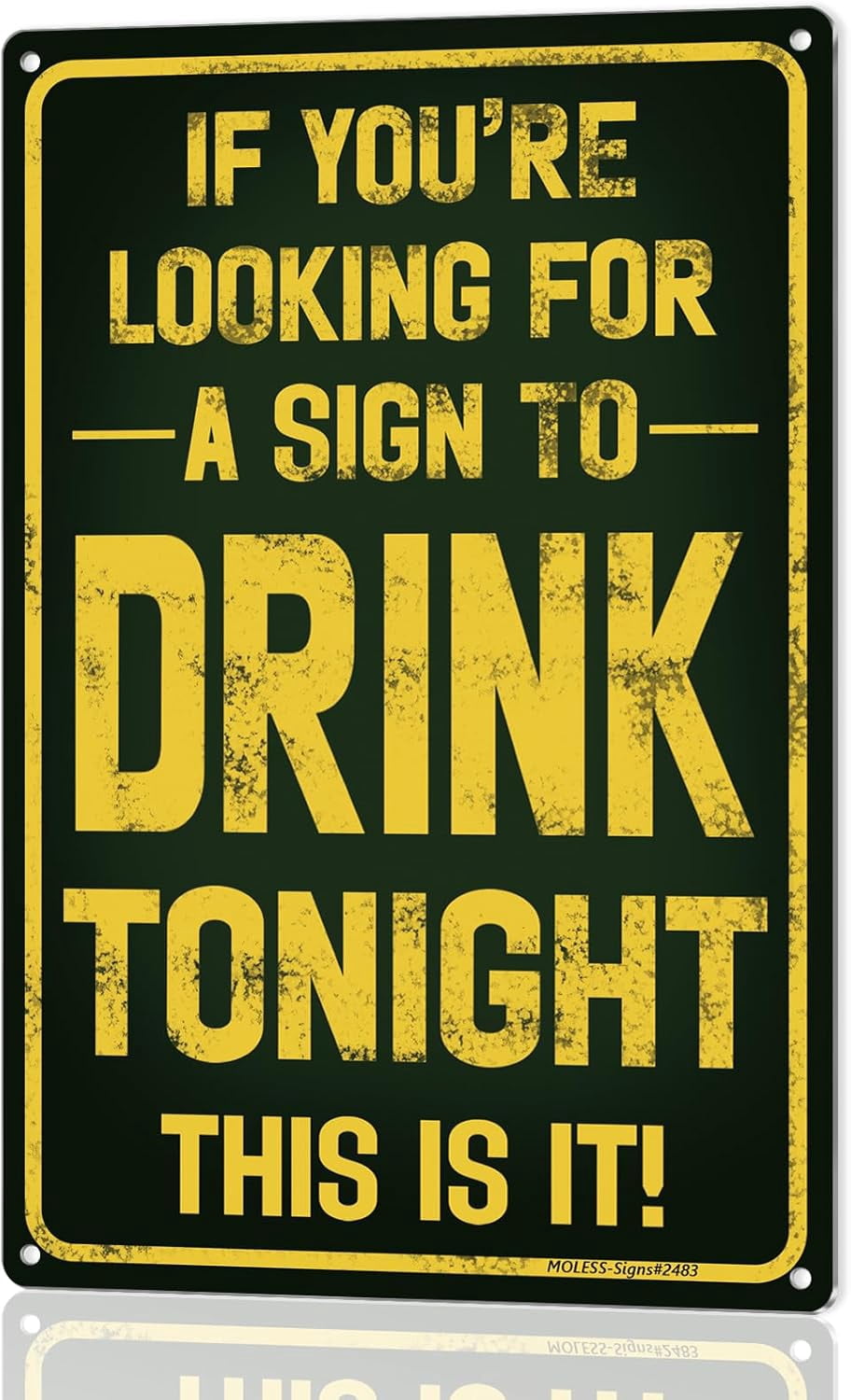 Fun Restyraunt Signs Metal Tin Signs Bar Sign | Funny Man Cave Decor, Sign to Drink Tonight ...