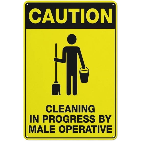 Metal Tin Signs Caution Cleaning In Progress By Male Operative 8"x12" Rust Free Aluminum, Printed With Professional Graphics Easy To Mount, Indoor & Outdoor Use, Cleaning Progress Marker