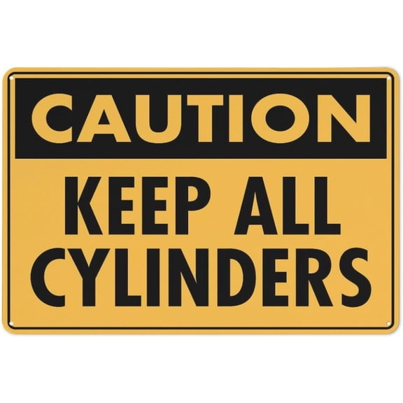 Metal Tin Signs Caution Keep All Cylinders Sign Metal 12"X8" Rust Free Aluminum,Indoor & Outdoor Use For Fence And Yard