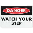 Metal Tin Sign - Danger Watch Your Step - Safety - 8x12 Inches ...