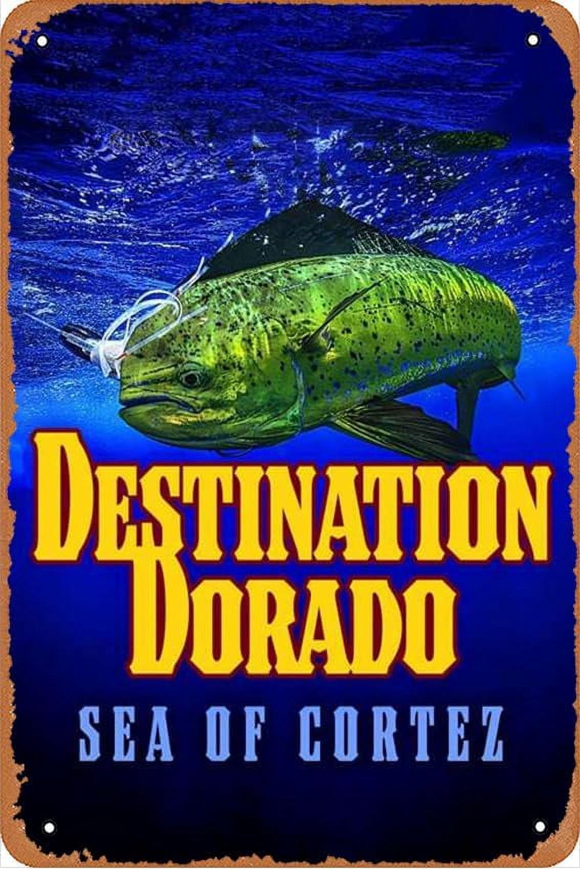 Metal Tin Signs Destination Dorado Sea of Cortez Film Home Gate Garden