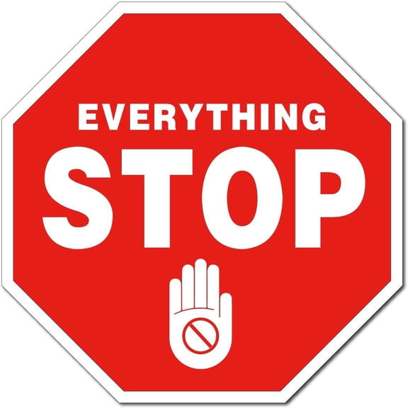 Metal Tin Signs Everything Stop Signs Street Road Sign Warning Reflective Signs Octagon Vintage Iron Waterproof Signs