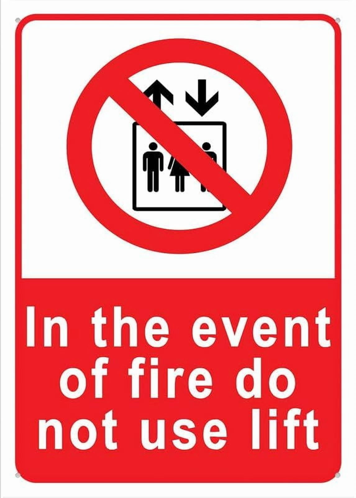 Metal Tin Signs In The Event Of Fire Do Not Use Lifts Sign For House ...