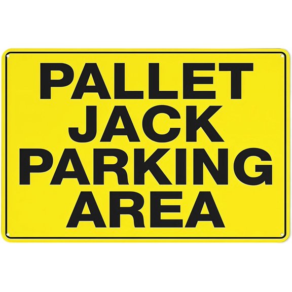 Metal Tin Signs Pallet Jack Parking Area - 8"x12" Retro Aluminum Tin Sign, Vintage Style Funny Wall Decor Art, Warehouse, Parking Zone