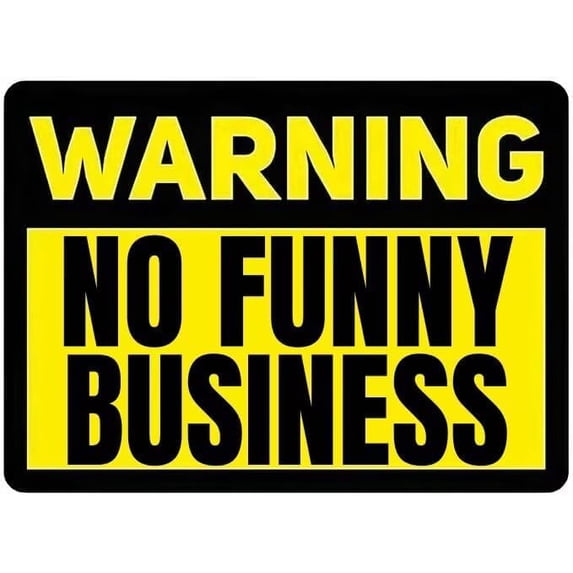 Wlmart Signs Metal Tin Signs Vintage NO FUNNY BUSINESS Funny Sign Wall Art for Home ...