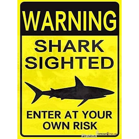 Metal Tin Signs Warning Shark Sighted Enter at Your Own Risk with Graphic Dangerous Aluminum Metal Sign 8 x 12 inches