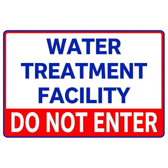 Metal W Art Decor Water Treatment Facility - 8"x12" Aluminum Metal Warning Sign, UV Resistance Waterproof Easy To Install for House Business, Treatment Zone, Safety Alert