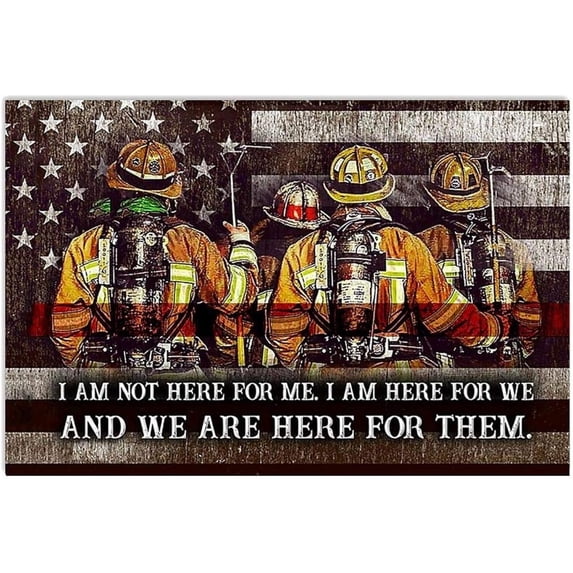 Metal Wall Decor Firefighter We are Here for Them They are Hero Flag Really Tin Sign Chic Art Wall Metal Decorations Funny Iron Plaque Signs Gift for Living Room Office 8x12 inch
