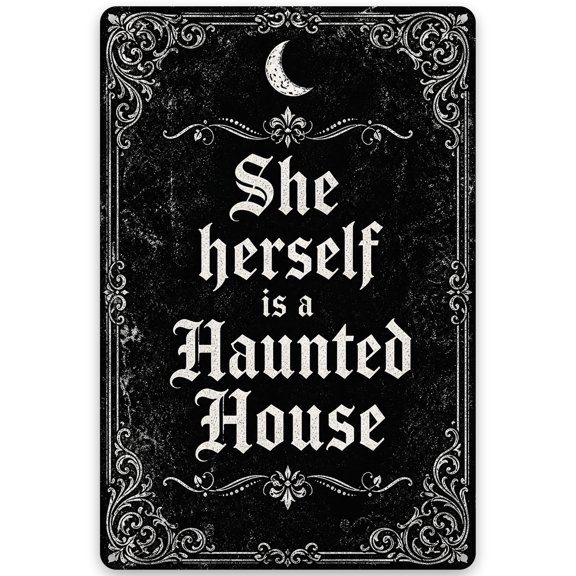 Metal Wall Decor Sign - "She Herself is a Haunted House" Gothic Moon Design - Vintage Style Home Decor, Indoor/Outdoor Use, Easy Hanging, Weather Resistant - 8x12 Inch