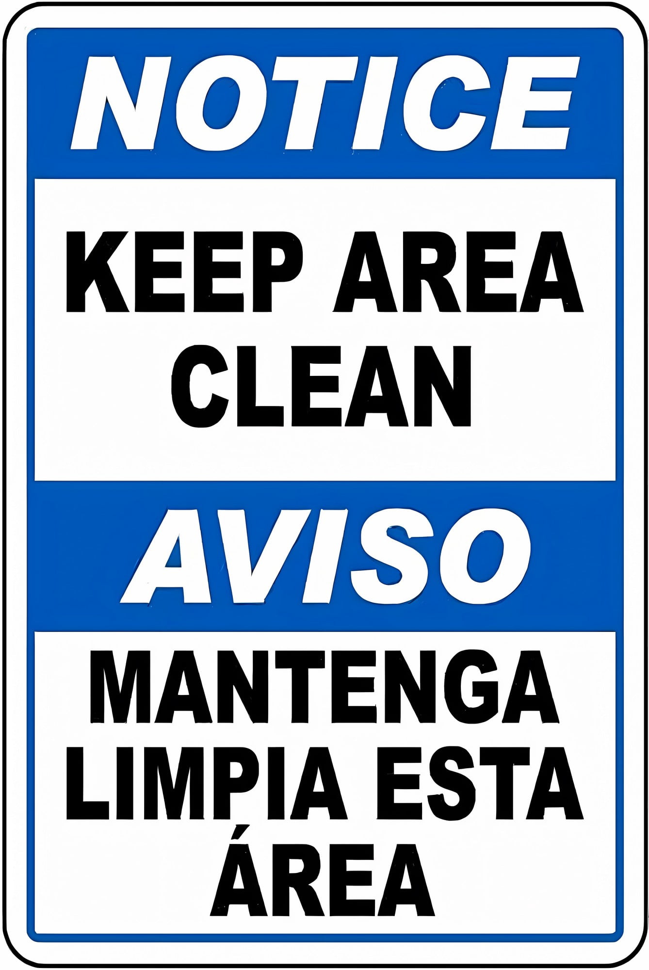 Metal Warning Notice Keep Area Clean Aviso Mantenga Limpia Esta - 8