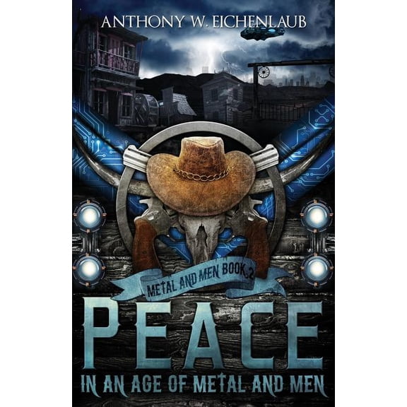 Peace in an Age of Metal and Men