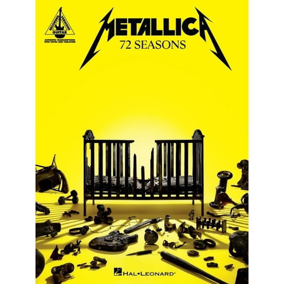 Metallica - 72 Seasons: Guitar Recorded Versions Transcriptions with Notes and Tab Plus Lyrics, (Paperback)