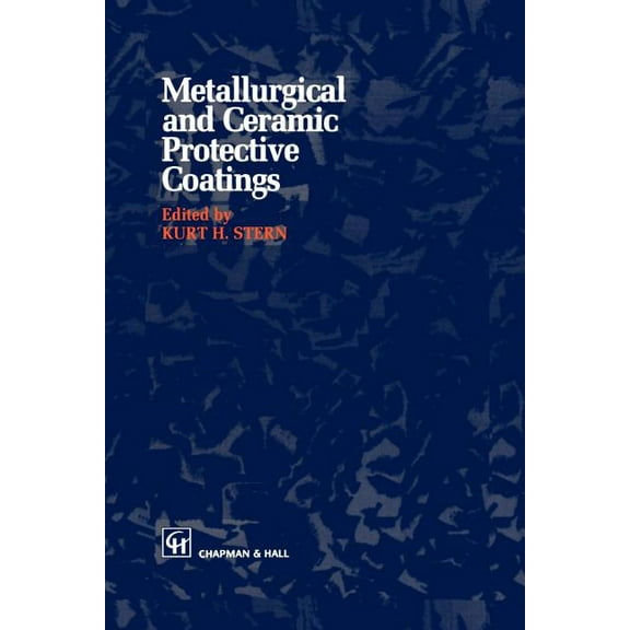 Metallurgical and Ceramic Protective Coatings, (Paperback)