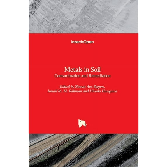 Metals in Soil: Contamination and Remediation (Hardcover)