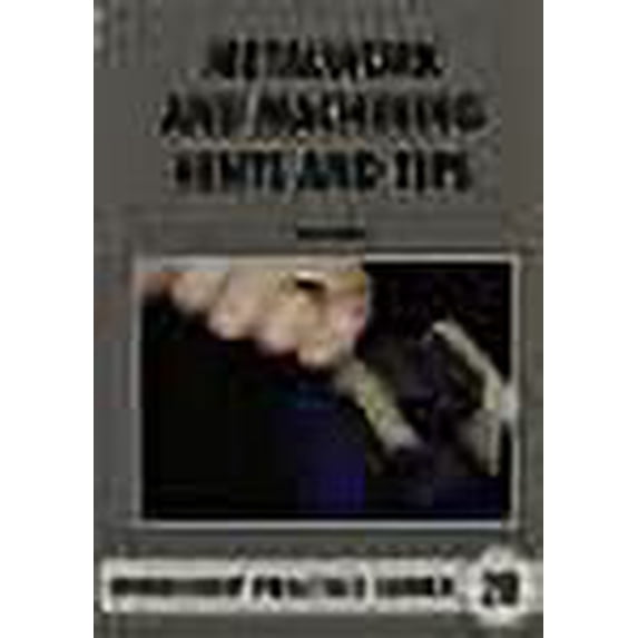 Metalwork and Machining Hints and Tips
