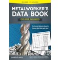 thumbnail image 1 of Metalworker's Data Book for Home Machinists: The Essential Reference Guide for Everyone Who Works with Metal, (Paperback), 1 of 1