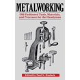 thumbnail image 1 of Pre-Owned Metalworking: Tools, Materials, and Processes for the Handyman, 1 of 1