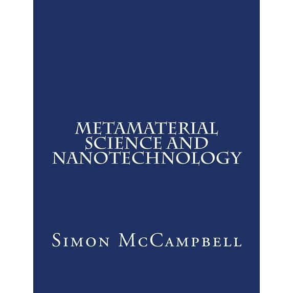 Metamaterial Science and Nanotechnology (Paperback)