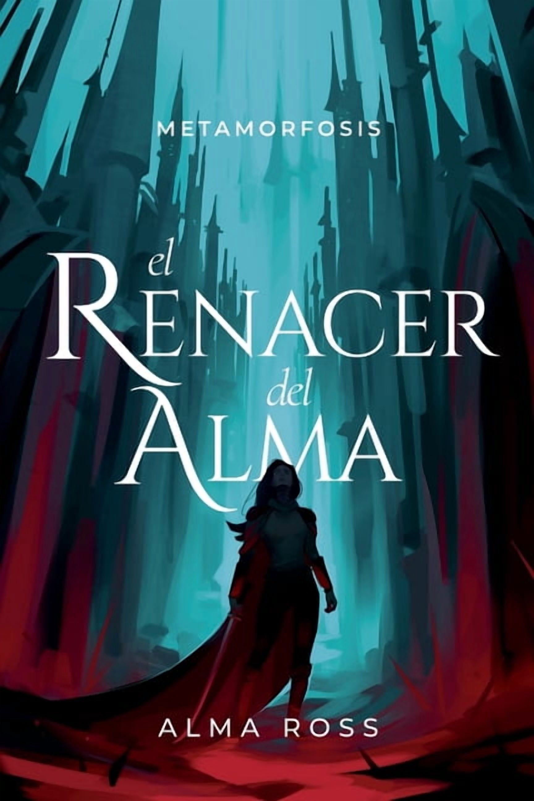Metamorfosis El renacer del alma: Un romantasy de fantasÃ­a oscura, sacrificio y renacimiento, Book 1, (Paperback)