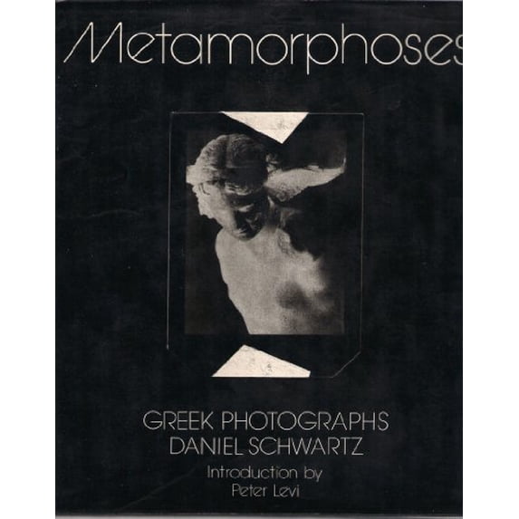 Pre-Owned Metamorphoses: Greek Photographs Paperback