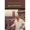 thumbnail image 1 of Pre-Owned Metamorphoses: Memoirs of a Life in Medicine (Hardcover) 0822333783 9780822333784, 1 of 1