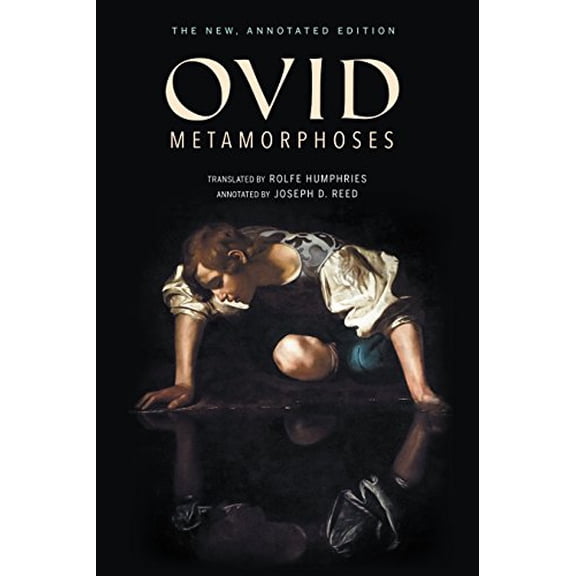 Pre-Owned Metamorphoses: The New, Annotated Edition (Paperback) 0253033594 9780253033598