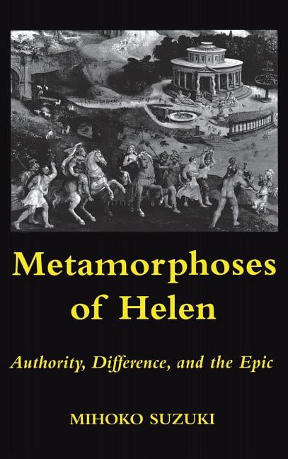 Metamorphoses of Helen, (Hardcover)