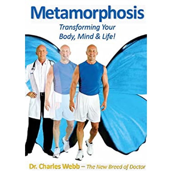 Pre-Owned Dr. Charles Webb's Metamorphosis (Reclaim 24: version 2) (Hardcover) 0984647805 9780984647804