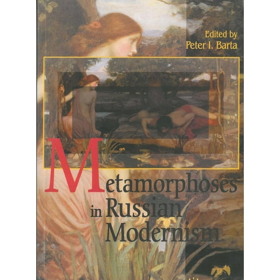 Metamorphosis in Russian Modernism, (Hardcover)