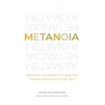 thumbnail image 1 of Metanoia: Rhetoric, Authenticity, and the Transformation of the Self, (Hardcover), 1 of 1