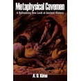 thumbnail image 1 of Metaphysical Cavemen : A Refreshing New Look at Ancient History, 1 of 1