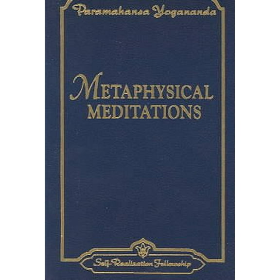 Metaphysical Meditations : Universal Prayers, Affirmations, and Visualizations