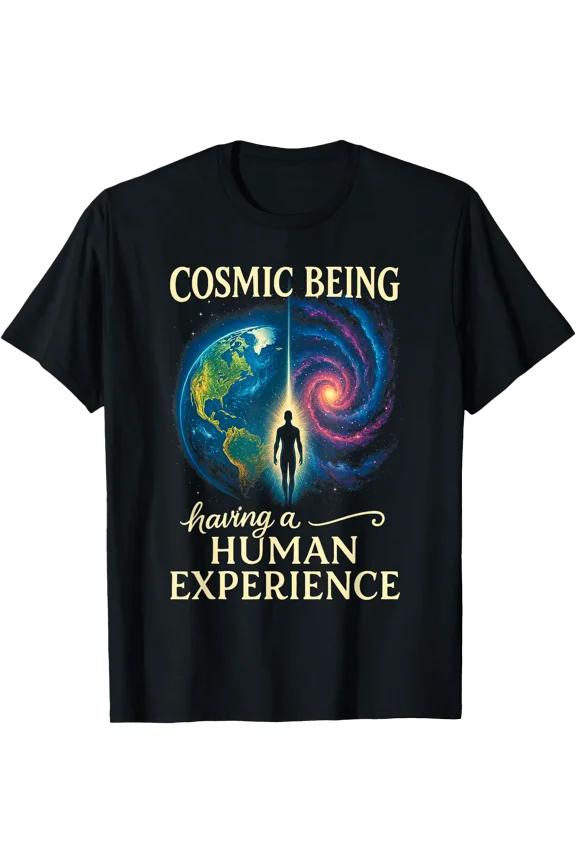 Metaphysical Spiritual Cosmic Being Having Human Experience T-Shirt