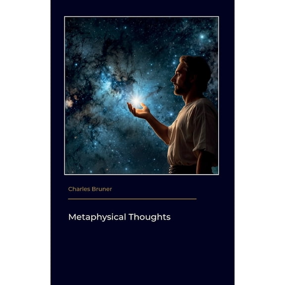 Metaphysical Thoughts, (Paperback)