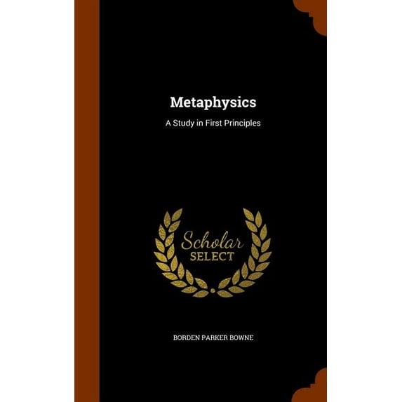 Metaphysics : A Study in First Principles (Hardcover)