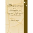 thumbnail image 1 of Pre-Owned Metaphysics and Oppression: Heidegger's Challenge to Western Philosophy (Paperback) 0253213169 9780253213167, 1 of 1