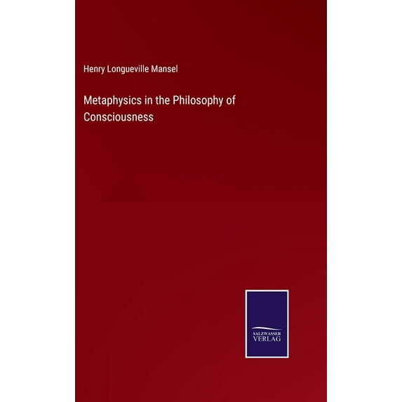 Metaphysics in the Philosophy of Consciousness, (Hardcover)