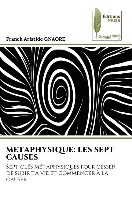 Metaphysique: Les Sept Causes, (Paperback)
