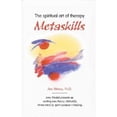 thumbnail image 1 of Pre-Owned Metaskills: The Spiritual Art of Therapy Paperback, 1 of 1