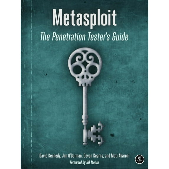 Metasploit : The Penetration Tester's Guide (Paperback)