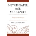 thumbnail image 1 of Metatheater and Modernity : Baroque and Neobaroque (Paperback), 1 of 3