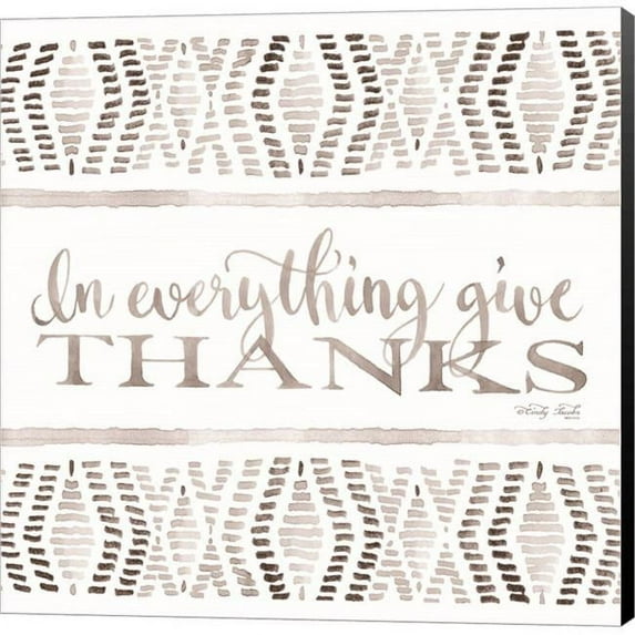 Metaverse C958847-0120000-8CAAAMA In Everything Give Thanks by Cindy Jacobs Canvas Wall Art - 12 x 12 in.