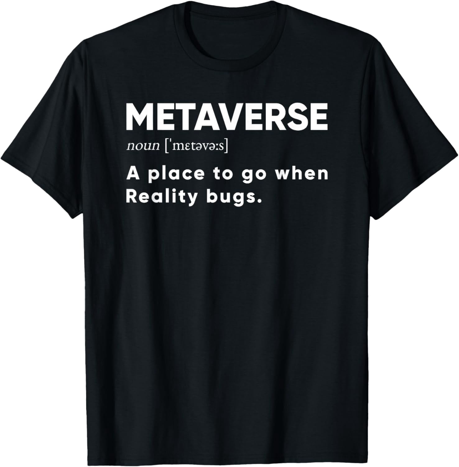 Metaverse Definition, VR Virtual Reality T-Shirt - Walmart.com