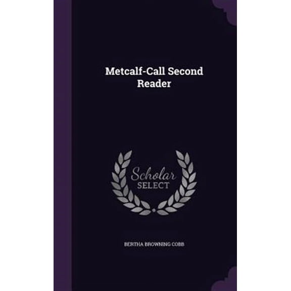 Metcalf-Call Second Reader