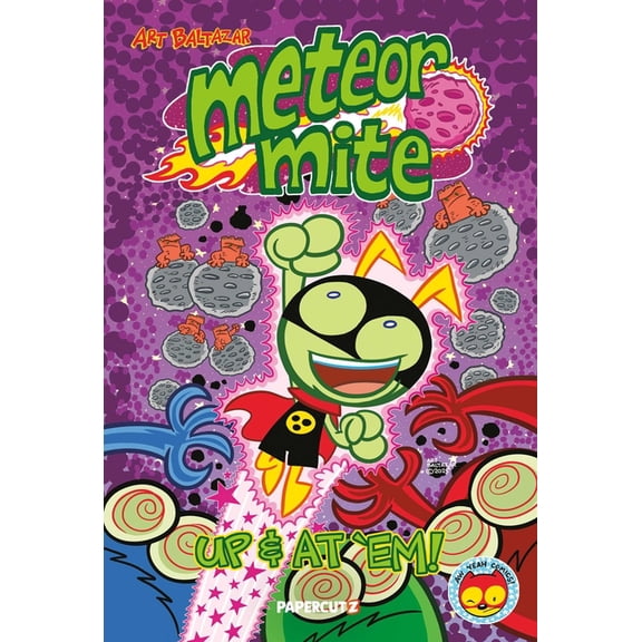 Meteor Mite Meteor Mite: Up & at 'Em!, (Paperback)