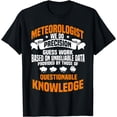 thumbnail image 1 of Meteorologist Meteorology Weather Forecaster Weatherman T-Shirt, 1 of 4